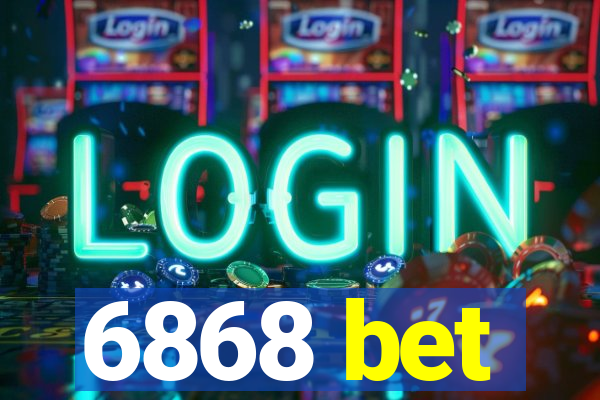 6868 bet
